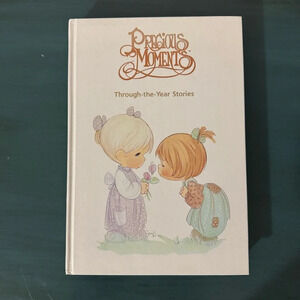 Vintage 1990s Precious Moments Through The Year Stories Hardcover Book
